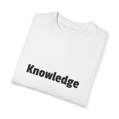 Knowledge Unisex Garment-Dyed T-shirt