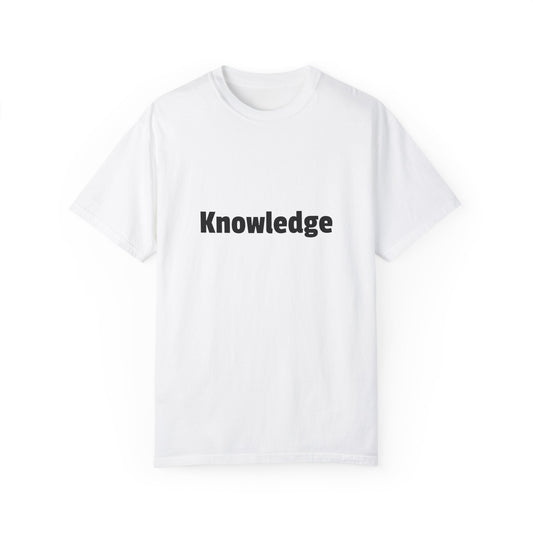 Knowledge Unisex Garment-Dyed T-shirt